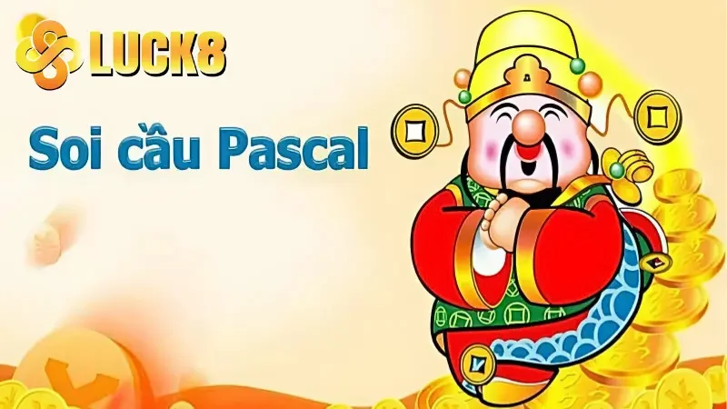 Soi cầu pascal được hiểu như thế nào?